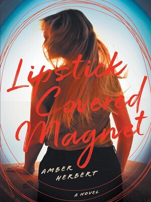 cover image of Lipstick Covered Magnet